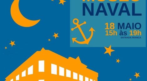 Uma Noite no Museu Naval Celebra a 21ª Semana Nacional de Museus