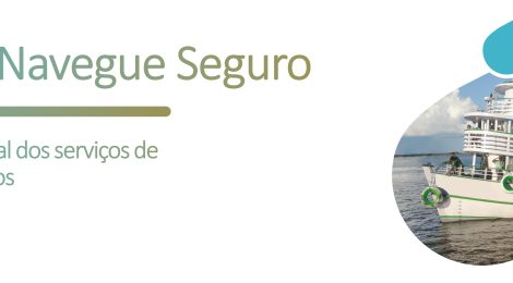 Aplicativo Navegue Seguro, da ANTAQ, será lançado em Manaus