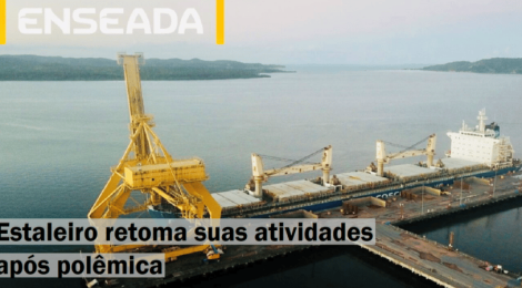 Gigantes do setor naval pretendem retomar atividades em 2023 após “recesso” por conta da operação Lava-Jato