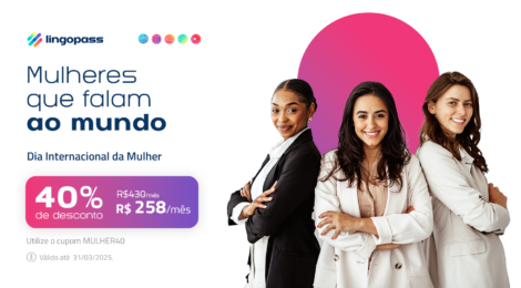 Convênio do Sincomam com a Lingopass da desconto em cursos de idiomas no mês internacional da mulher