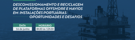ANTAQ promoverá workshop para debater futuro do setor portuário brasileiro