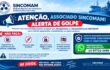 SINCOMAM ALERTA SOBRE GOLPE FALSO ADVOGADO